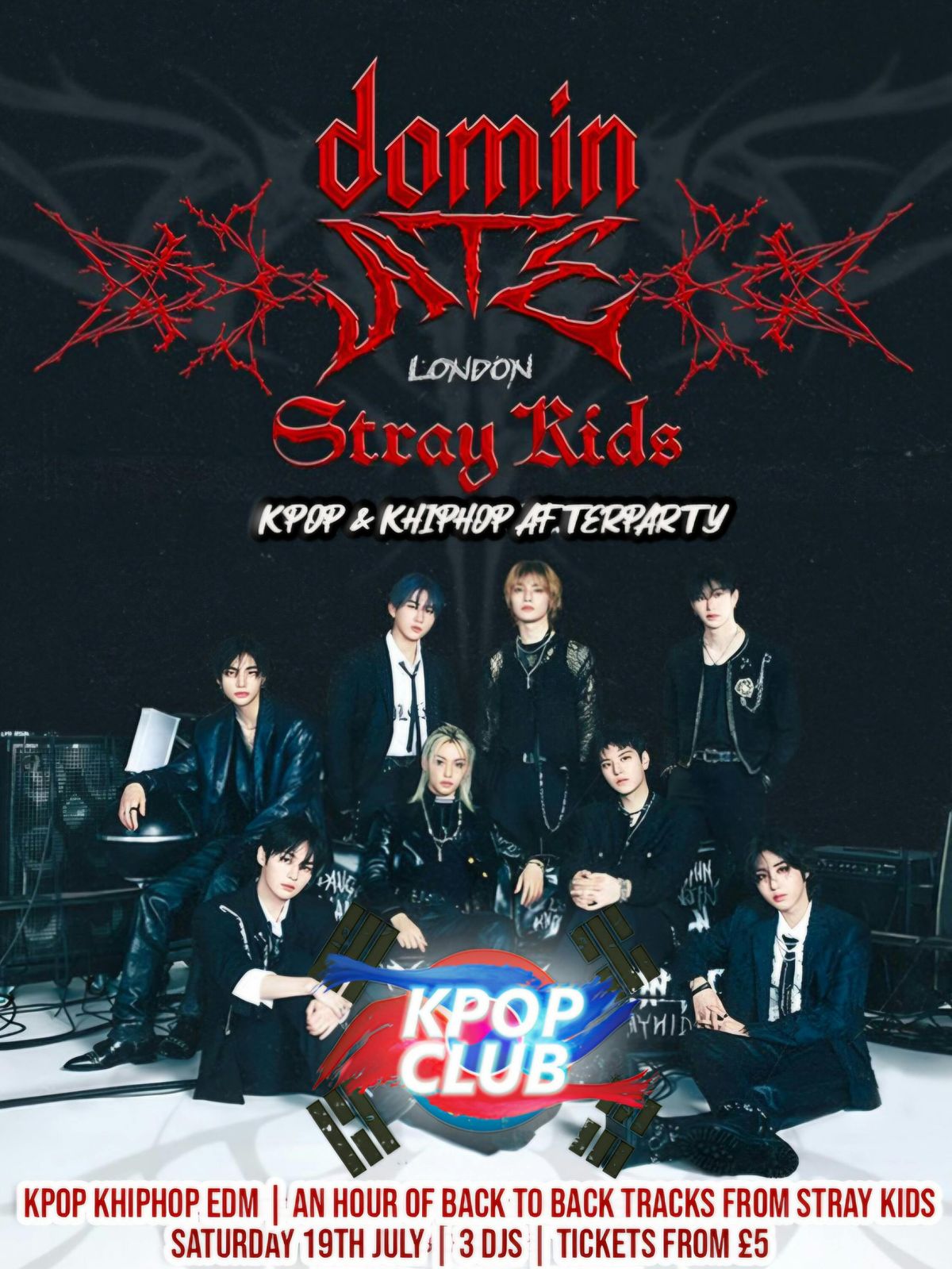 STRAY KIDS LONDON SATURDAY AFTERPARTY with DJ Armani Thai: KPop Club | KPop KHipHop EDM | Tickets from £5 | 19/7/25, 19 July