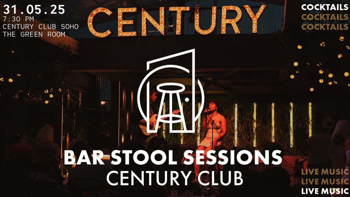 Bar Stool Sessions No.7 @ Soho Century Club | Event in London | AllEvents