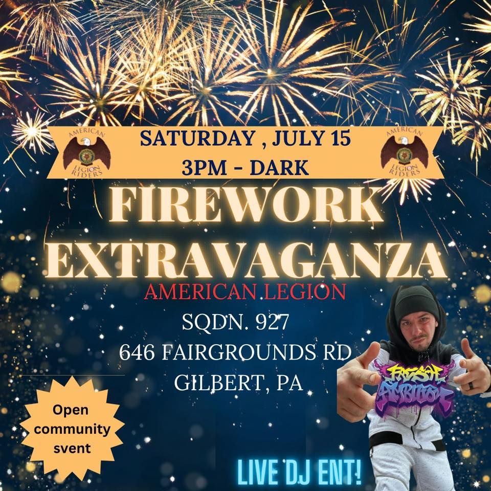 Firework Extravaganza!, American Legion Post 927, Gilbert, July 15 2023