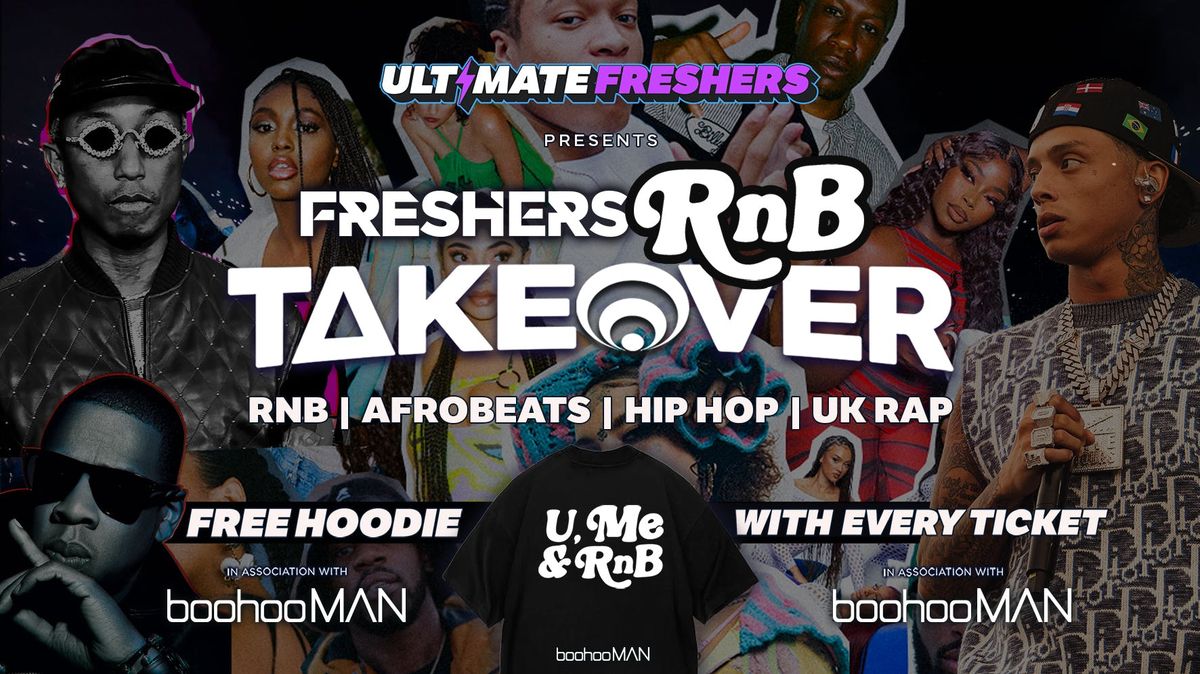 OFFICIAL FRESHERS RNB TAKEOVER LEICESTER  ⚡ FREE Freshers T-Shirt with Every Ticket!, 22 September | AllEvents