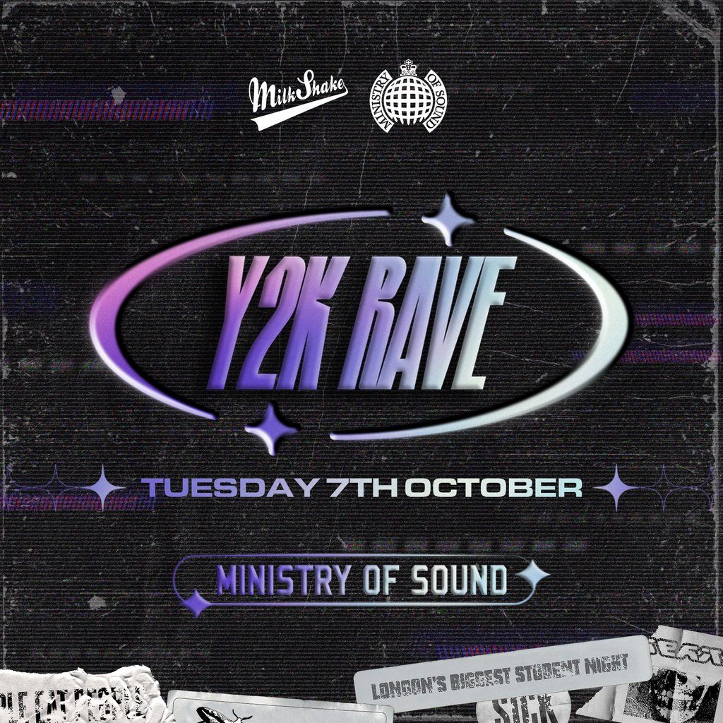 Milkshake, Ministry of Sound Presents: Y2K Rave | Event in London | AllEvents