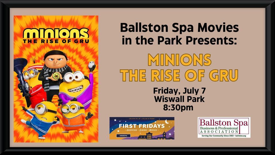Ballston Spa Movies in the Park Presents Minions Rise of Gru, Wiswall