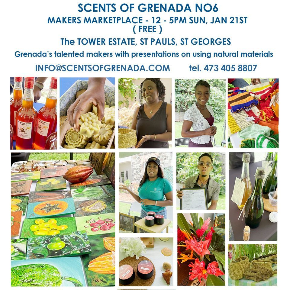 Scents of Grenada No 6 - Makers Market Sun 21st, 2024 12 -5PM, The