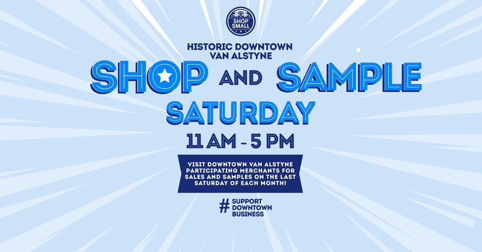Shop and Sample Saturday, Downtown van Alstyne tx, January 27 2024