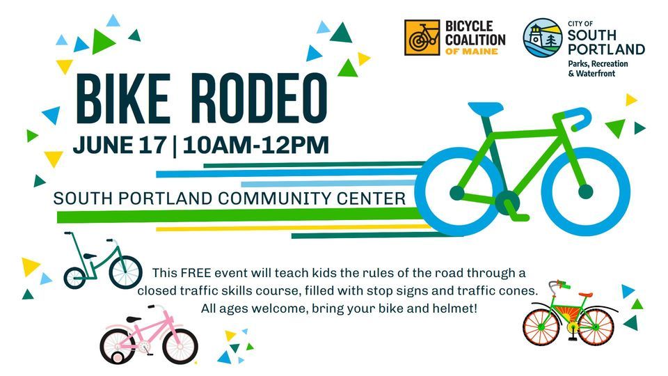 South Portland Bike Rodeo, South Portland Community Center, 17 June