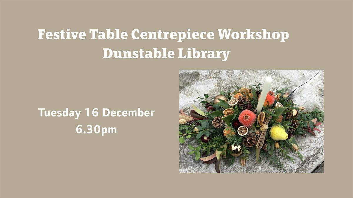 Festive Table Centrepiece Workshop at Dunstable Library, 16 December | Event in Dunstable | AllEvents