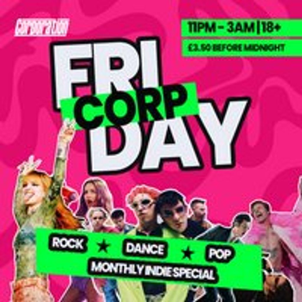 Freshers! Friday Corp | FREE ENTRY | Event in Sheffield | AllEvents