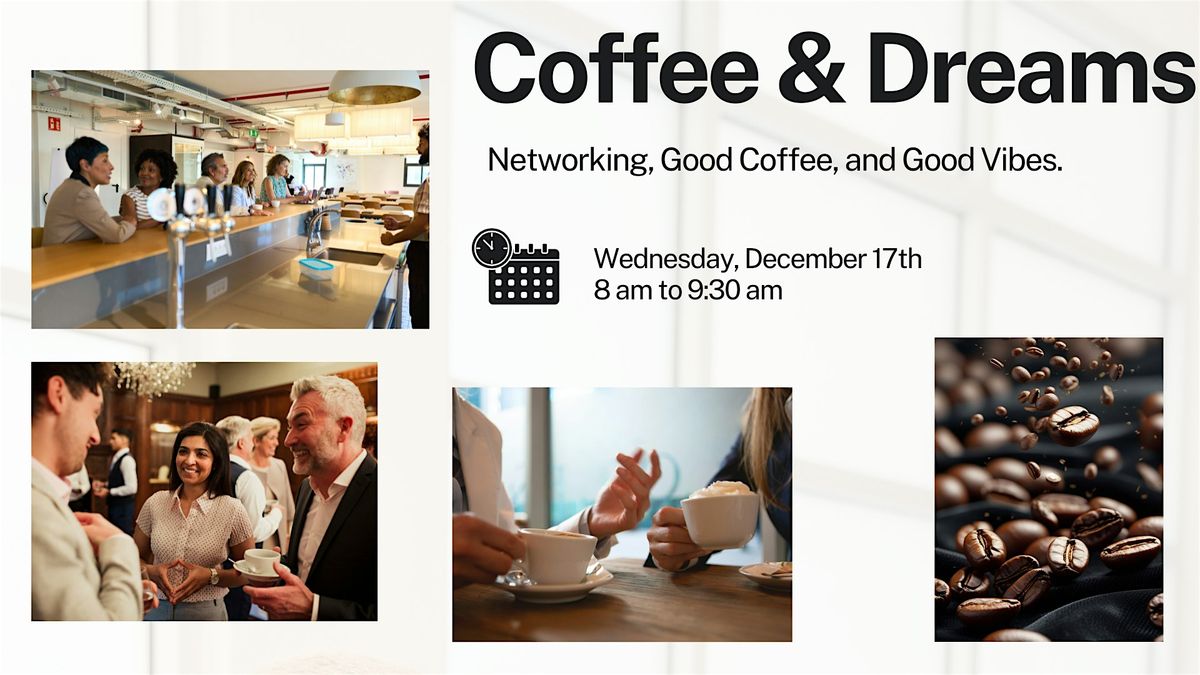 Coffee & Dreams Networking, 17 December | Event in Tampa | AllEvents