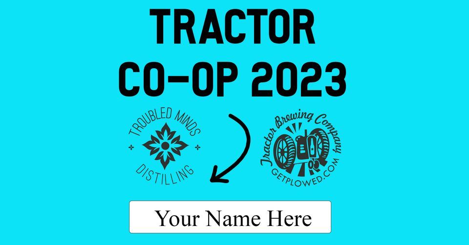 2022 Tractor Coop Membership Launch, Tractor Brewing Company Los