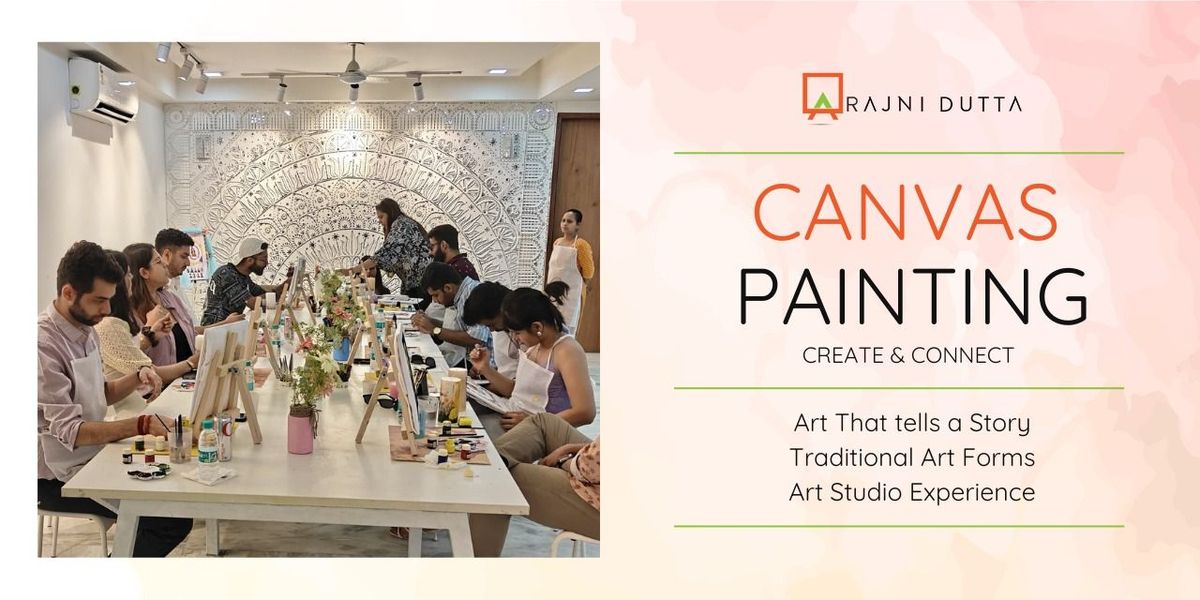 Canvas Painting - Create & Connect | Event in New Delhi | AllEvents