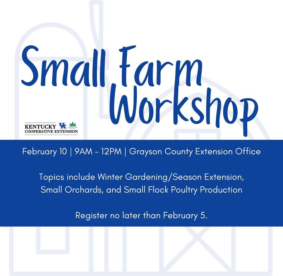 Small Farm Grayson County KY Cooperative Extension, Leitchfield, February 10 2024