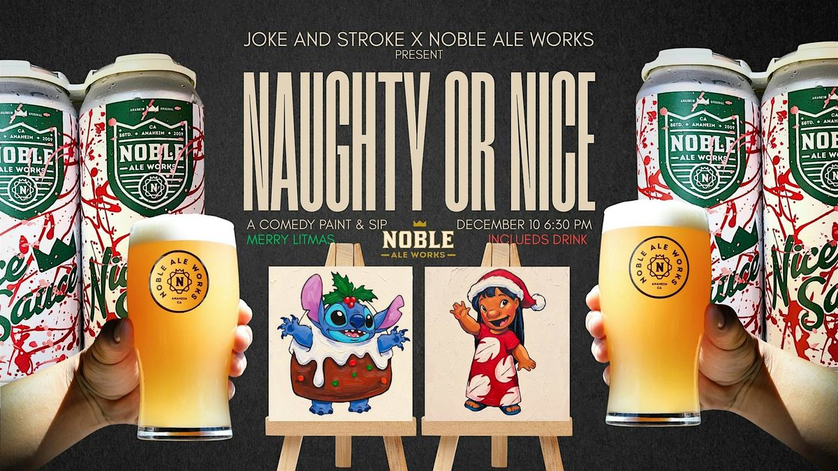 Disney Naughty or Nice Merry Litmas, a comedy paint and sip, 10 December | Event in Anaheim | AllEvents