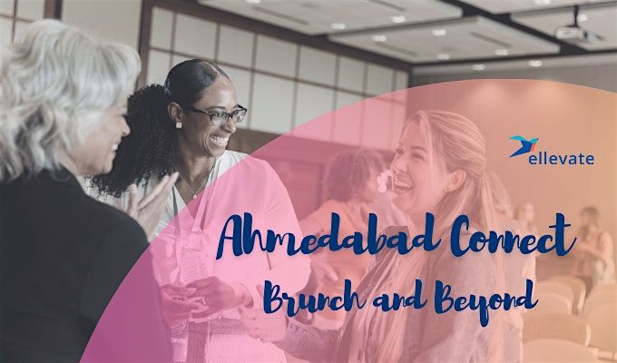 Ahmedabad Connect: A Community Brunch to Meet, Mingle & Grow, 13 December | Event in Ahmedabad | AllEvents