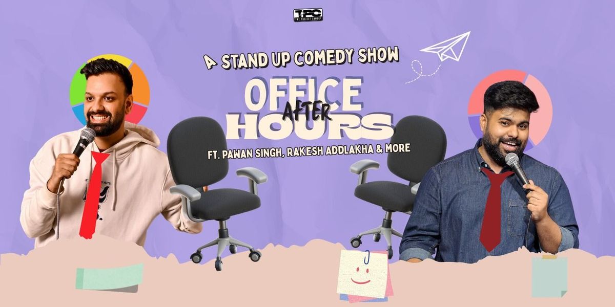 After Office Hours: A Stand Up Comedy Lineup Show, 29 November | Event in New Delhi | AllEvents