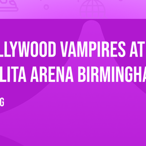 Hollywood Vampires at Utilita Arena Birmingham