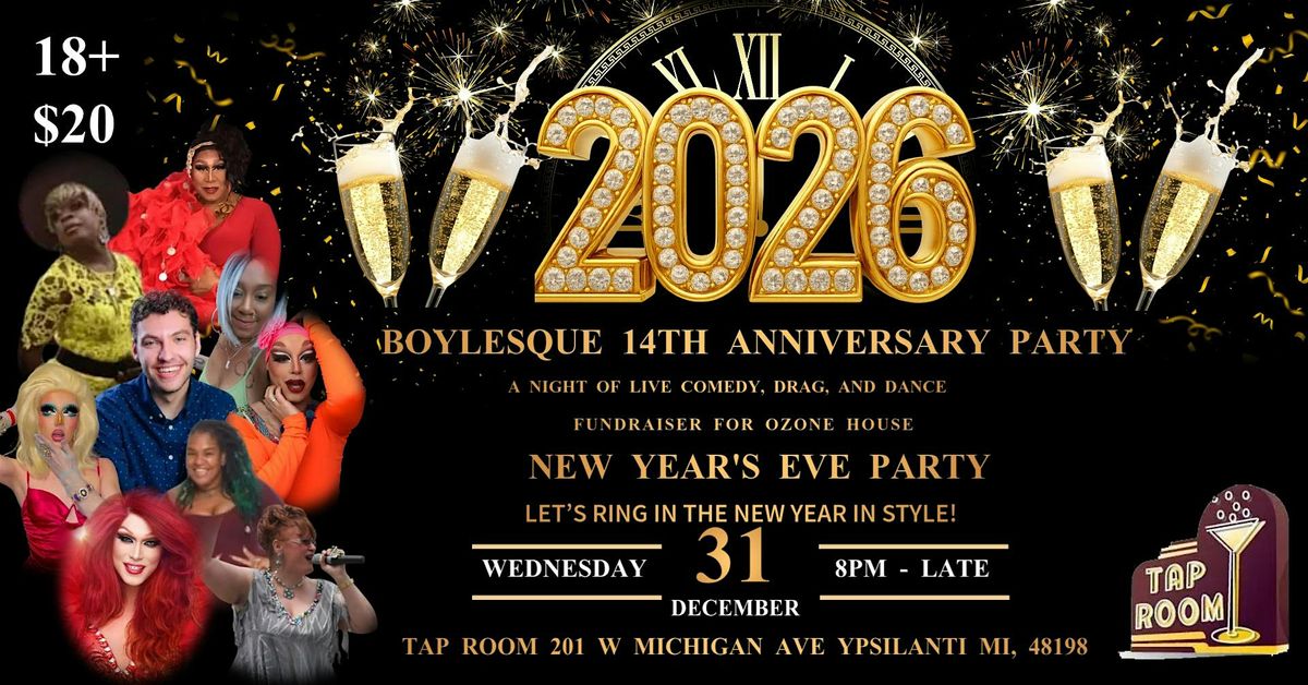 NYE Comedy Drag Spectacular for Ozone House Boylesque 14 Year Anniversary, 31 December | Event in Ypsilanti