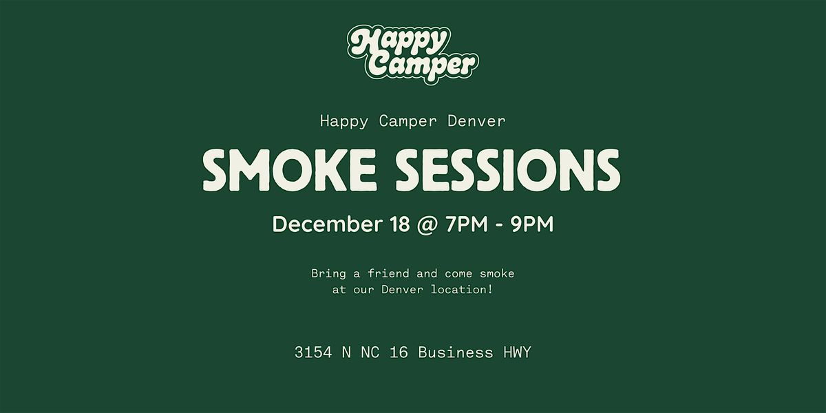 Smoke Sessions at The Happy Camper, 18 December | Event in Denver | AllEvents