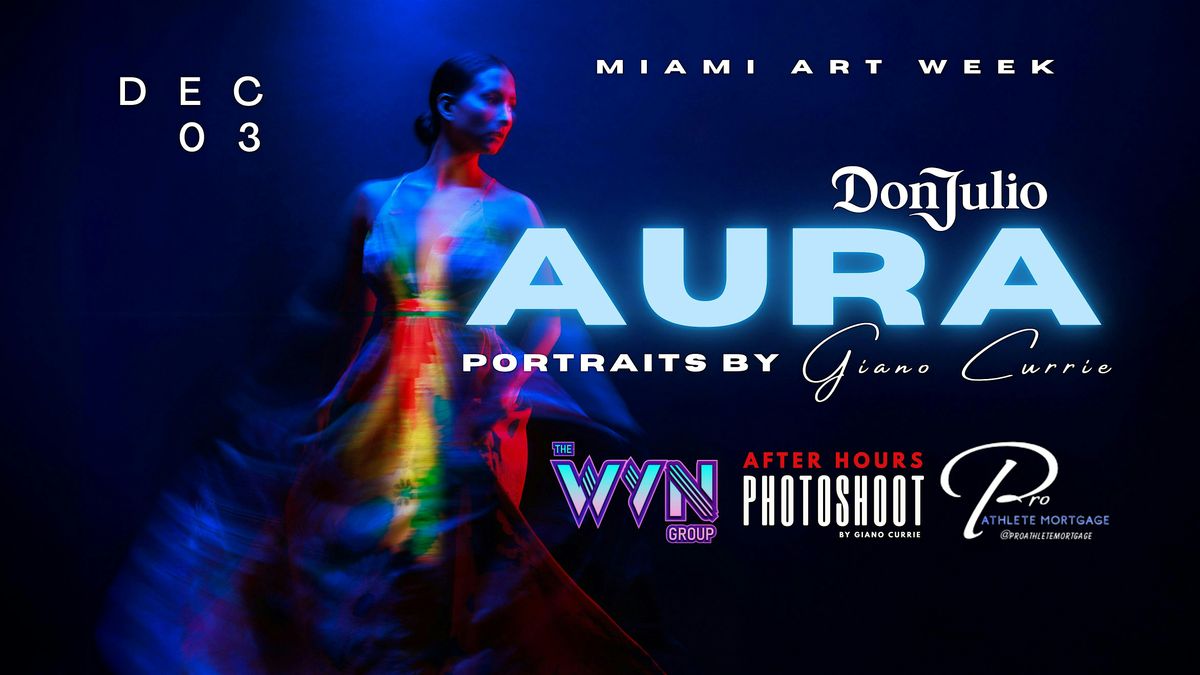 AURA: After Hours® Photoshoot x WYN Group Miami, 3 December | Event in Miami | AllEvents