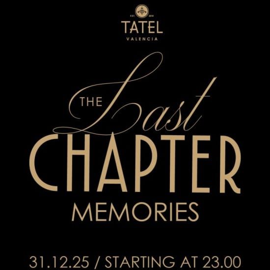The Last Chapter Memories Tatel Club Valencia, 31 December | Event in Valencia | AllEvents
