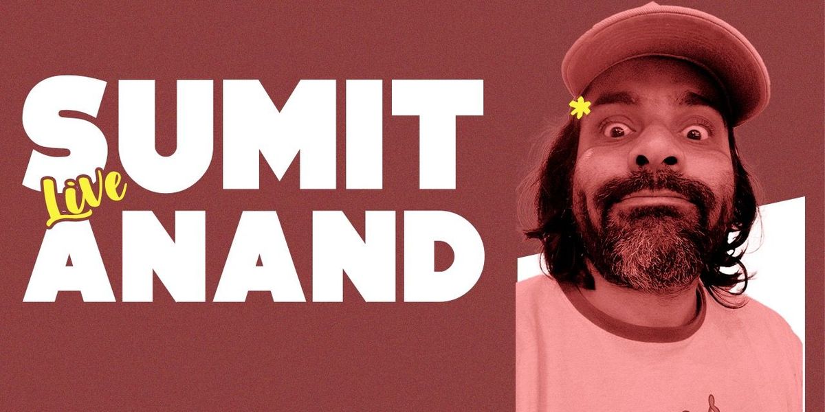 Sumit Anand Live, 21 June | Event in New Delhi | AllEvents