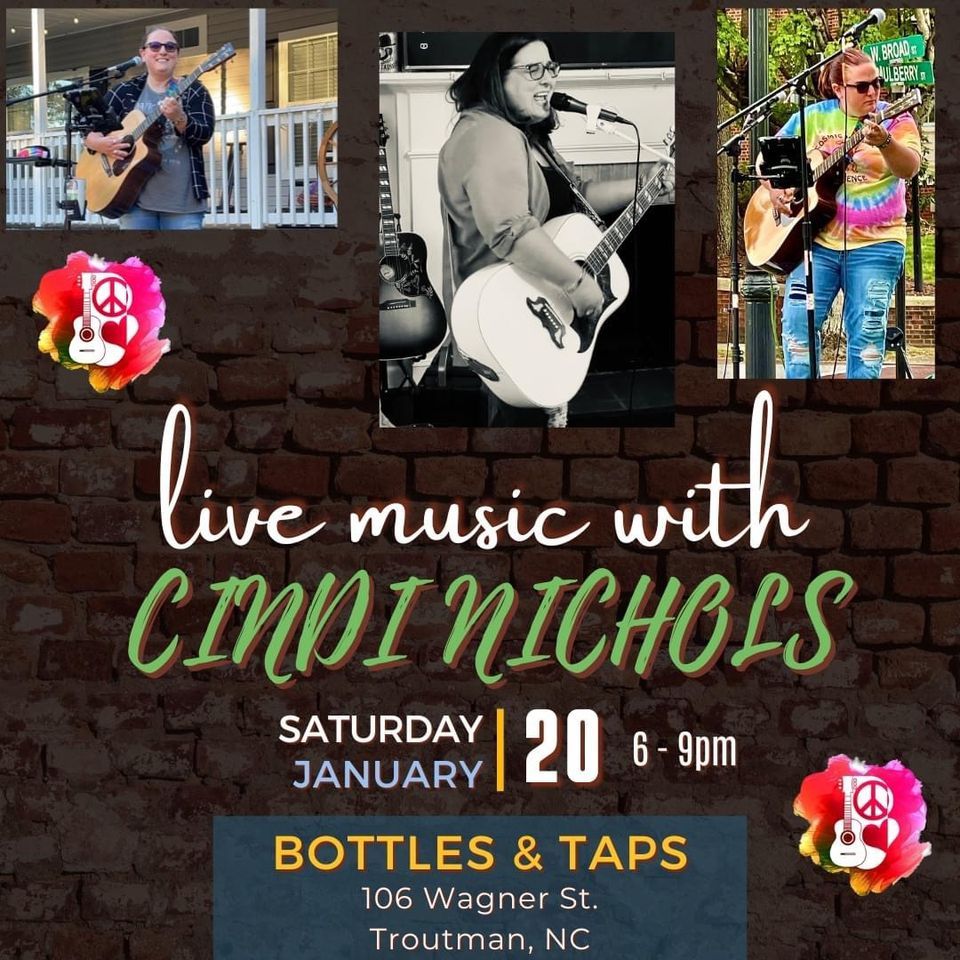 Live Music with Cindi Nichols, Bottles and Taps at The Old Pharmacy