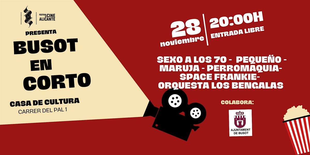 BUSOT EN CORTO, 28 November | Event in Busot | AllEvents