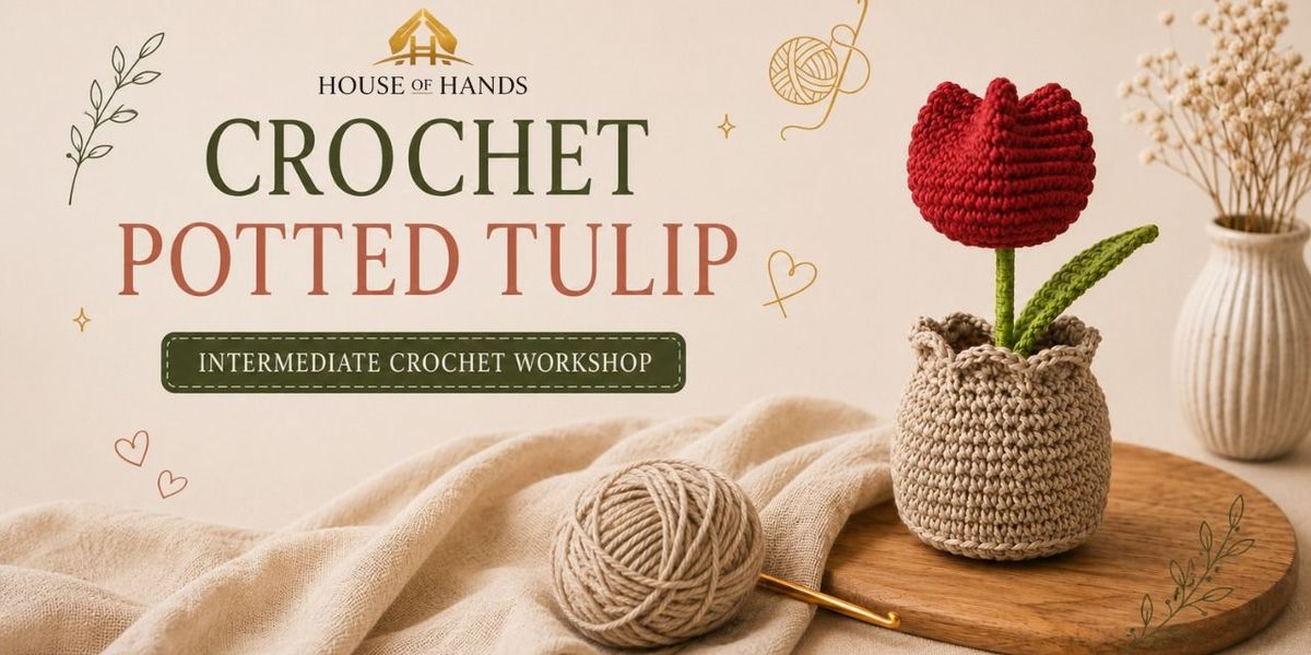 Crochet Potted Tulip — event poster
