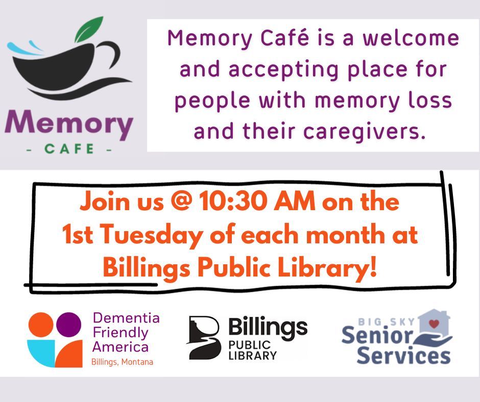 Memory Cafe, Billings Public Library, 6 February 2024 | AllEvents.in