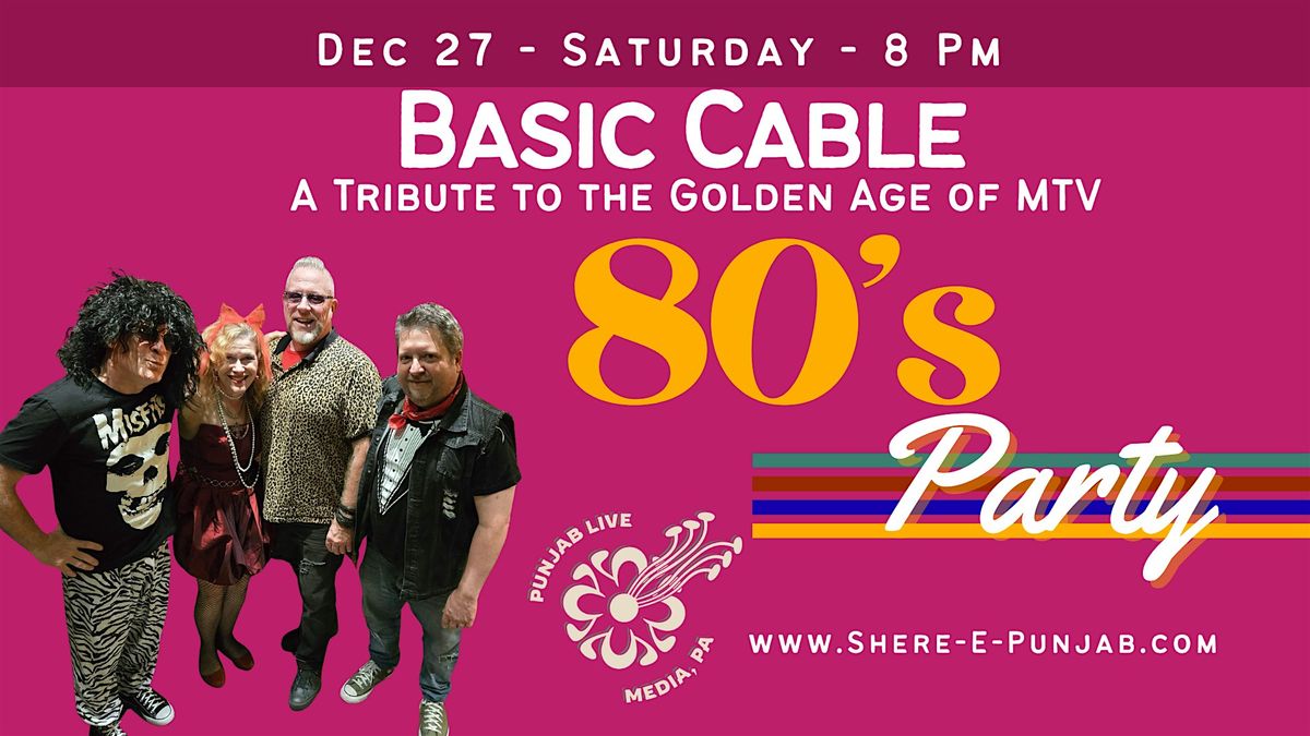 Basic Cable: A Tribute to the Golden Age of MTV, 27 December | Event in Media | AllEvents