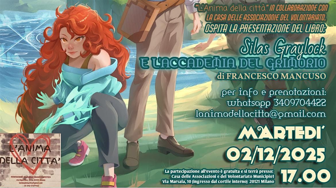 SILAS  GRAYLOCK E L’ACCADEMIA DEL GRIMORIO, 2 December | Event in Milano | AllEvents