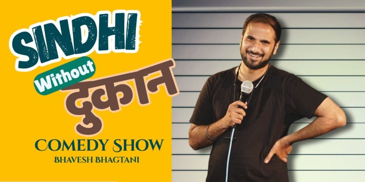 Sindhi without Dukaan - Stand Up Comedy Show, 30 November | Event in Anand | AllEvents
