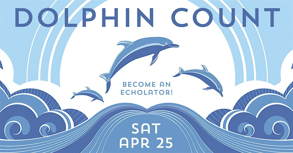 Dolphin Count 2026, Various, Charleston, 25 April 2026 | AllEvents