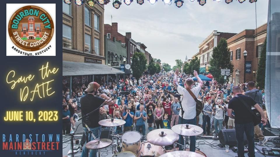 Bourbon City Street Concert, Bardstown Main Street, June 10 2023