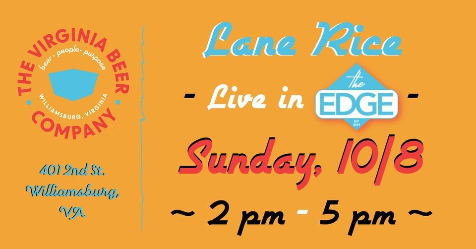 Lane Rice LIVE in The EDGE District, The Virginia Beer Company ...