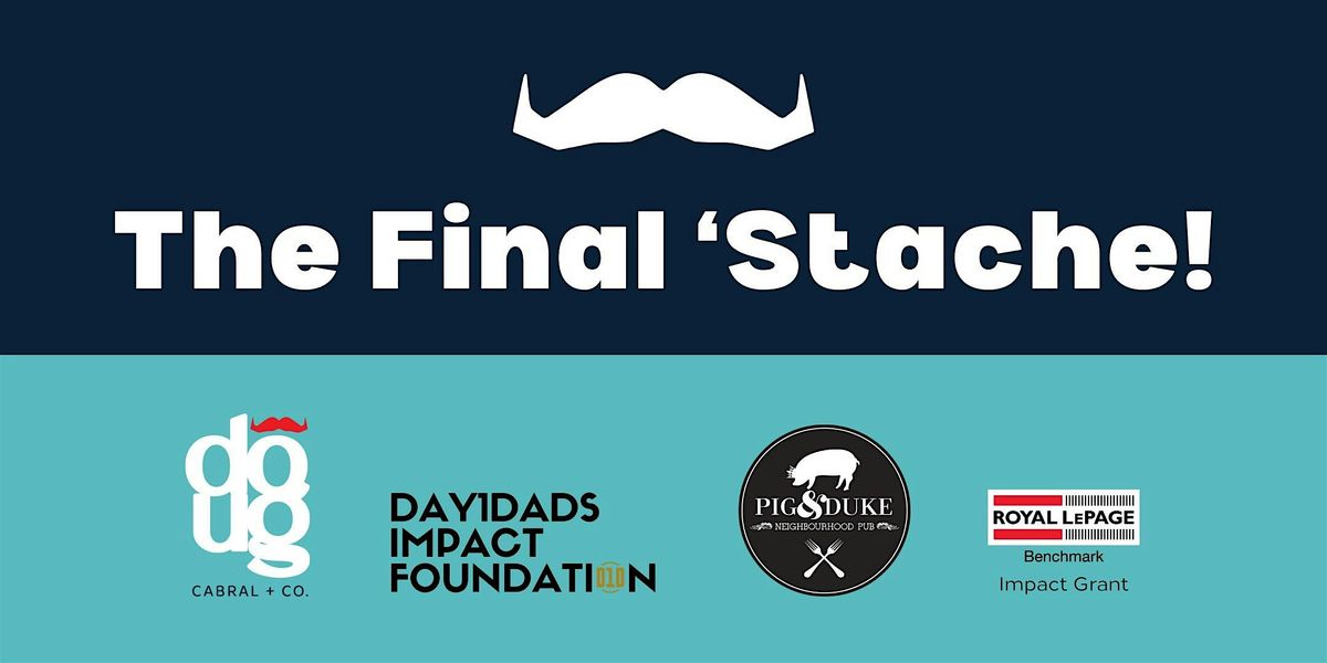 The Final 'Stache, 30 November | Event in Calgary | AllEvents