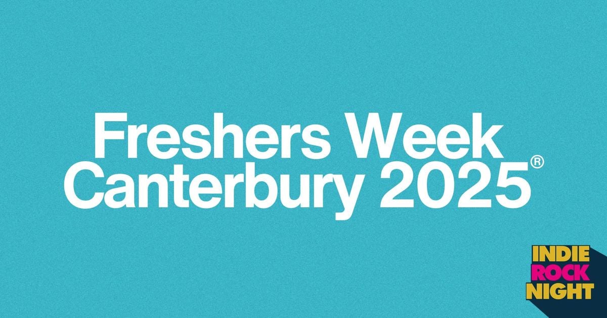 Canterbury Freshers Week 2025, 14 September | Event in Canterbury | AllEvents