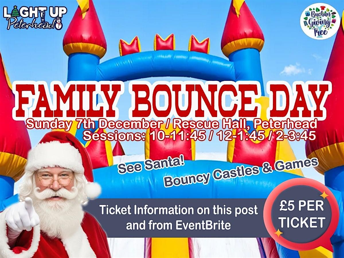 Light Up Peterhead Family Bounce 3, 7 December | Event in Peterhead | AllEvents