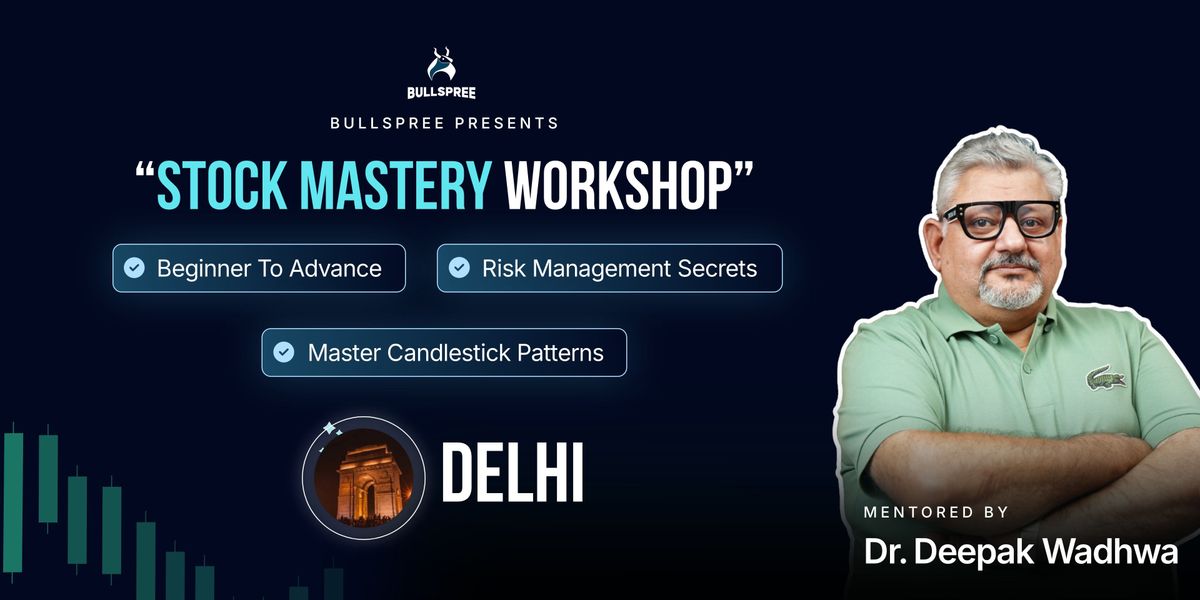 Stock Mastery Workshop by Deepak Wadhwa, 5 July | Event in New Delhi | AllEvents