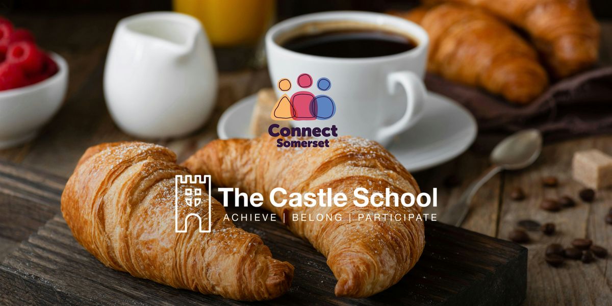 ‘Neighbourhood Breakfast’ with The Castle School & Connect Somerset