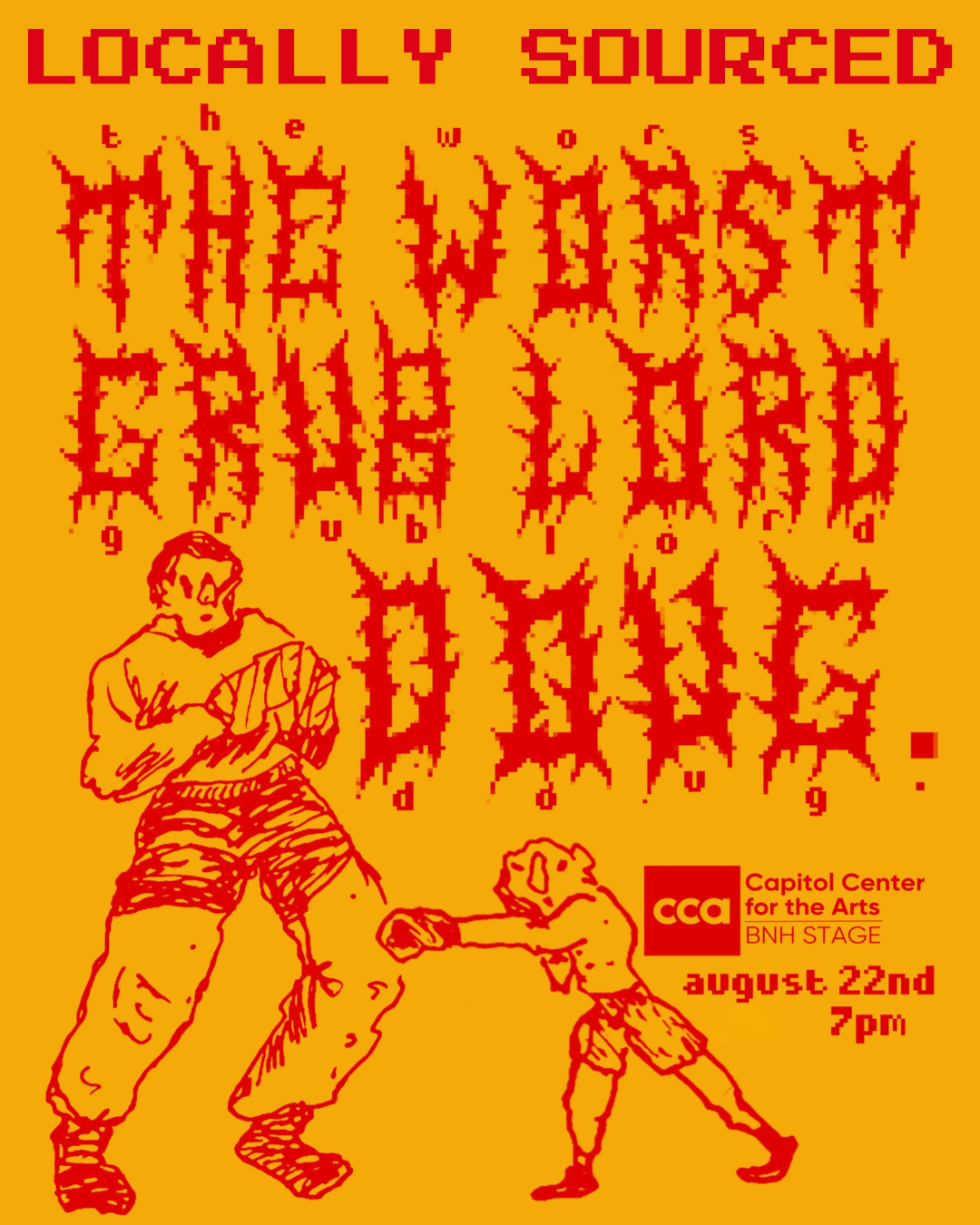 Locally Sourced - Doug., theWorst & Grub Lord at Capitol Center for the Arts - New Hampshire, 22 August