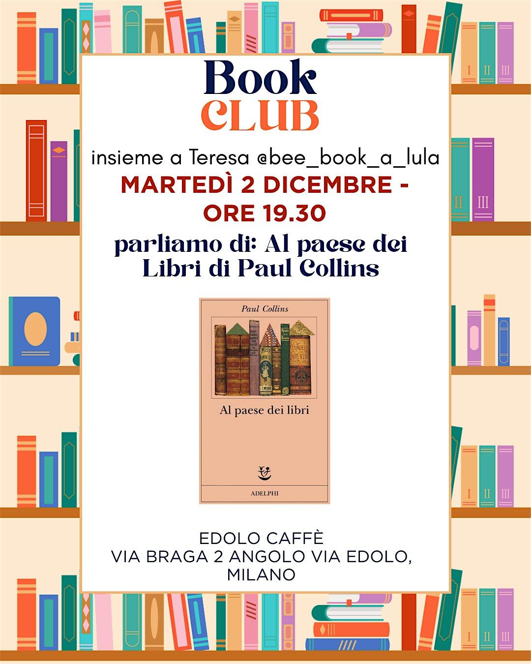 IL BOOK CLUB DI VIA EDOLO, 2 December | Event in Milano | AllEvents