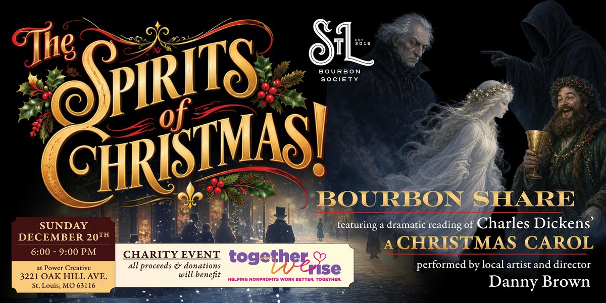 The Spirits of Christmas, Power Creative, St . Louis, 20 December 2026 ...