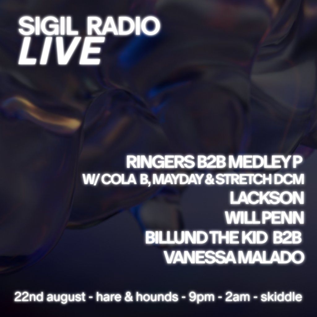Sigil Radio Live, 22 August | Event in Birmingham | AllEvents