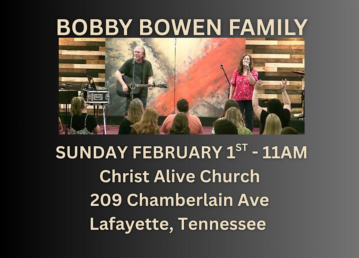 Bobby Bowen Family Concert (Lafayette Tennessee), 1 February | Event in Lafayette | AllEvents