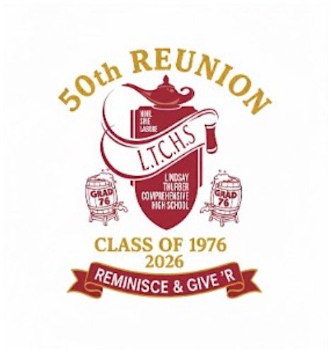 Lindsay Thurber High School LTCHS- GIVE'R '76- 50th Reunion