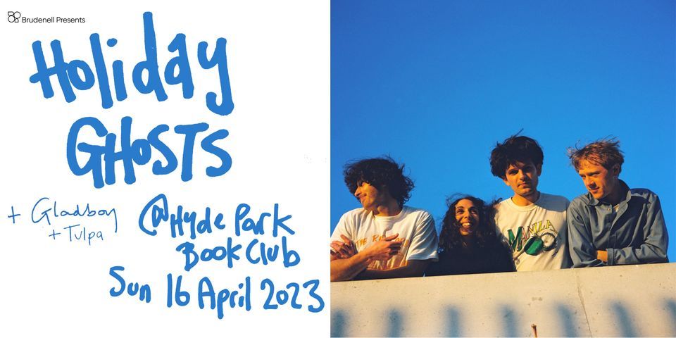 Holiday Ghosts, Live in Leeds