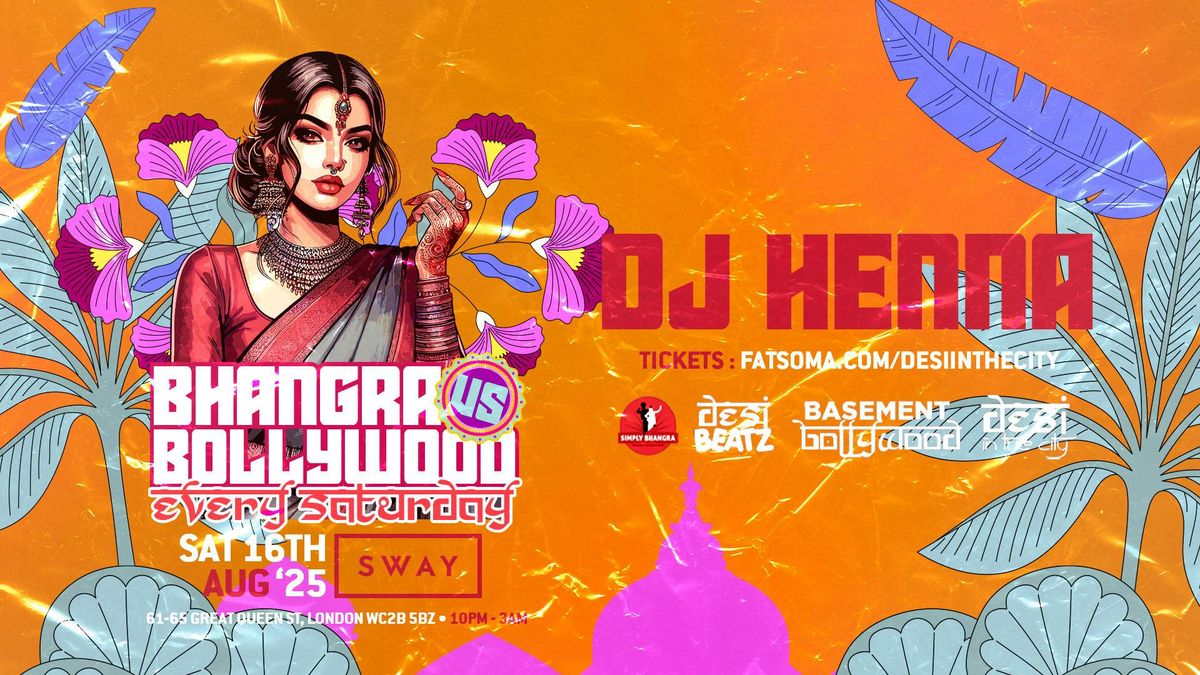 BHANGRA vs BOLLYWOOD! | 16.08.25 | Every Sat! | SWAY BAR, 16 August | Event in London | AllEvents