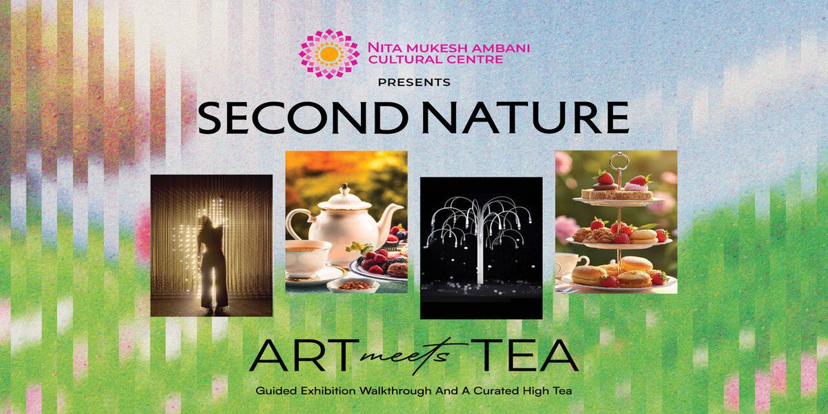 ART meets TEA: Second Nature — event poster