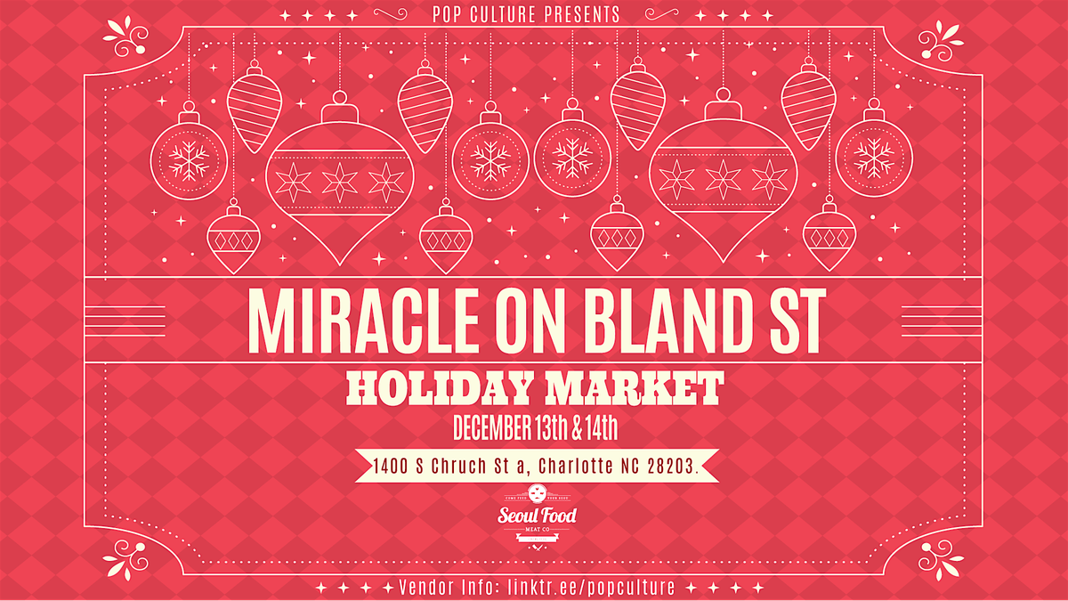 Miracle on Bland St |Holiday Market, 13 December | Event in Charlotte | AllEvents