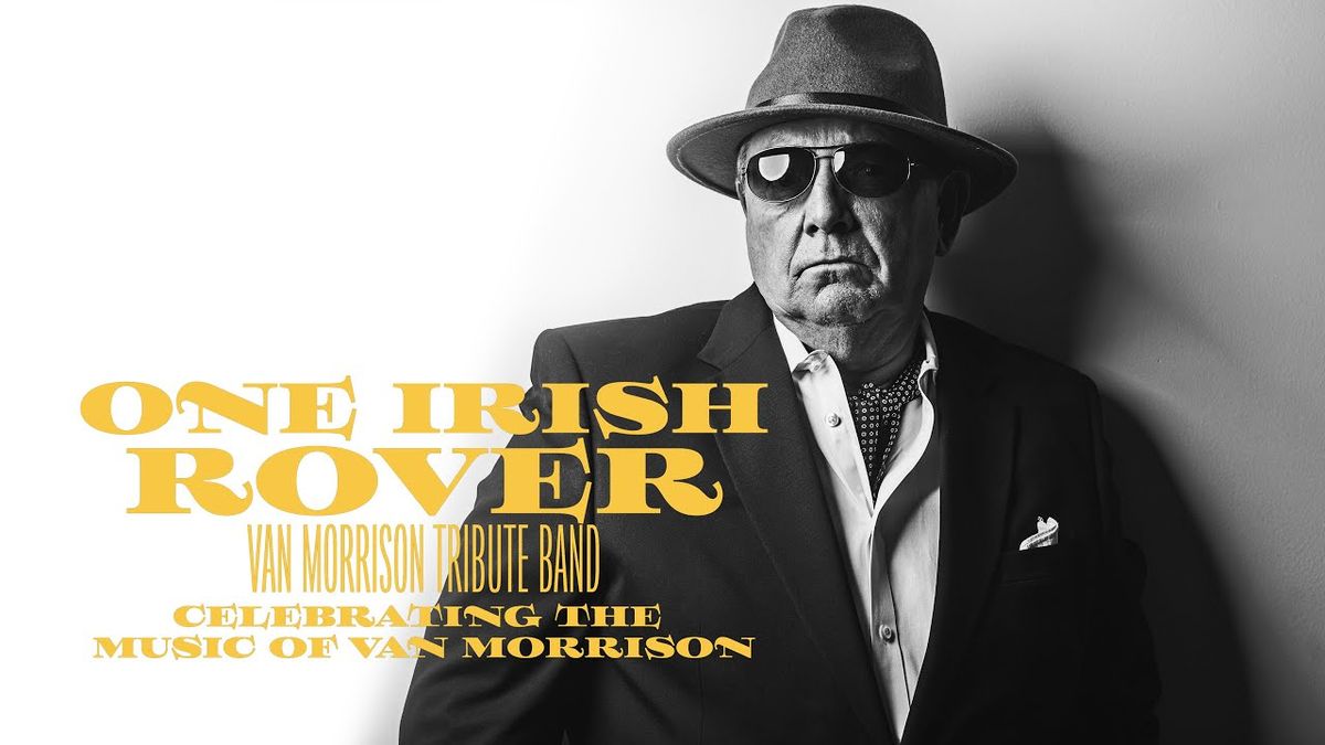 One Irish Rover: A Tribute to Van Morrison, 12 June | Event in Weirsdale | AllEvents